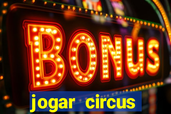 jogar circus delight demo